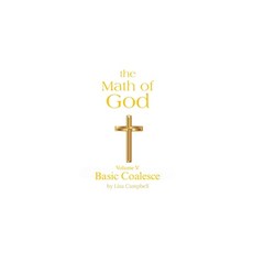 (영문도서)The Math of God: Volume V Basic Coalesce Paperback, Independently Published, English, 9798272918703