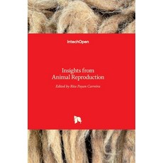 (영문도서) Insights from Animal Reproduction Hardcover, Intechopen, English, 9789535122685