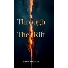 (영문도서)Through the rift: Volume 1 Hardcover, Notion Press, English, 9798902695028