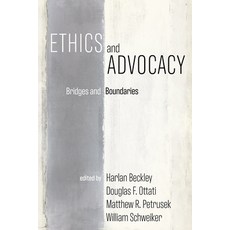 (영문도서) Ethics and Advocacy: Bridges and Boundaries Paperback, Cascade Books, English, 9781666702989