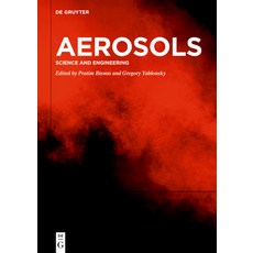 (영문도서) Aerosols: Science and Engineering Hardcover, de Gruyter, English, 9783110730968