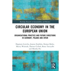 (영문도서) Circular Economy in the European Union: Organisational Practice and Future Dire... Paperback, Routledge, English, 9781032532769