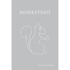 (영문도서)Monkeybait Paperback, Independently Published, English, 9781093609431