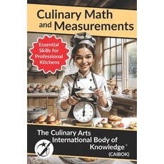 (英文圖書)Culinary Math and Measurements: Essential Skills for Professional Kitchens 平裝版, Independently Published, 英文