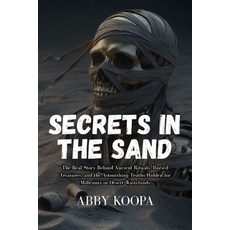 (英文圖書)Secrets in the Sand: The Real Story Behind Ancient Rituals Buried Treasures an... 平裝版, Independently Published, 英文