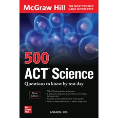 (영문도서) 500 ACT Science Questions to Know by Test Day Third Edition Paperback, McGraw-Hill Companies, English, 9781264278213