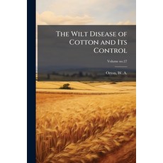 (영문도서)The Wilt Disease of Cotton and Its Control Paperback, Hutson Street Press, English, 9781025216195