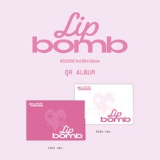 리센느 미니 3집 앨범 lip bomb 립밤 RESCENE QR 포토카드 버전 랜덤1종, 세트, 2종