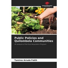 (영문도서)Public Policies and Quilombola Communities Paperback, Our Knowledge Publishing, English, 9786200845764