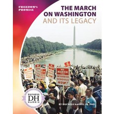 The March on Washington and Its Legacy Library Binding, Abdo Publishing, English, 9781532117725