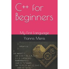 (영문도서)C++ for Beginners: My First Language Paperback, Independently Published, English, 9798294305826