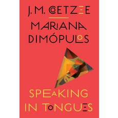 (영문도서) Speaking in Tongues Hardcover, Liveright Publishing Corpor..., English, 9781324096450