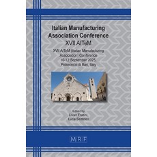 (영문도서)Italian Manufacturing Association Conference: XVII AITeM Paperback, Materials Research Forum LLC, English, 9781644903728