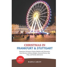 (英文圖書)Christmas in Frankfurt & Stuttgart: Experience Germany's Festive Markets with It... 平裝版, Independently Published, 英文