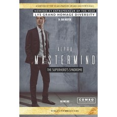 (영문도서) Alpha Mastermind volume 1: The Superhero's syndrome Paperback, Ba Khoa Nguyen, English, 9781998750016