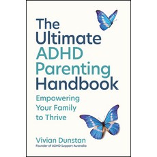 (영문도서)The Ultimate ADHD Parenting Handbook: Empowering Your Family to Thrive Paperback, Wiley, English, 9781394346226