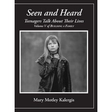 (英文圖書)Seen And Heard: Teenagers Talk About Their Lives: Teenagers Talk About Their Lives 精裝版, Atelerix Press, 英文