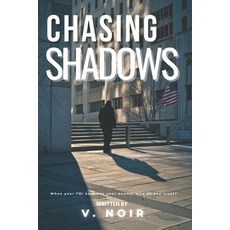 (英文圖書)Chasing Shadows: A 72-Hour Race Against Terror and Betrayal- Contemporary FBI Pr... 平裝版, Independently Published, English