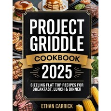 (英文圖書)Project Griddle Cookbook: Sizzling Flat Top Recipes for Breakfast Lunch & Dinner 平裝版, Cby Press, 英文