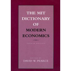 (영문도서) The MIT Dictionary of Modern Economics fourth edition Paperback, MIT Press, English, 9780262660785