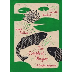 (英文圖書)The Compleat Angler: A Graphic Adaptation 精裝版, Selfmadehero, 英文