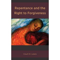 (영문도서) Repentance and the Right to Forgiveness Hardcover