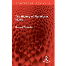 (英文圖書)The History of Pianoforte Music 平裝版, Routledge, 英文