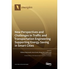 (英文圖書)New Perspectives and Challenges in Traffic and Transportation Engineering Suppor... 精裝版, Mdpi AG, 英文