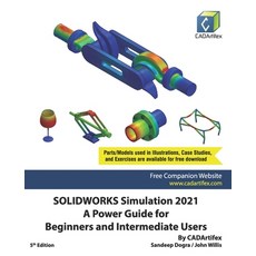 (영문도서) SOLIDWORKS Simulation 2021: A Power Guide for Beginners and Intermediate Users Paperback, Independently Published, English, 9798717247450