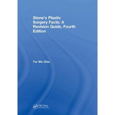 Stone's Plastic Surgery Facts: A Revision Guide Fourth Edition Hardcover, CRC Press, English, 9781138596733