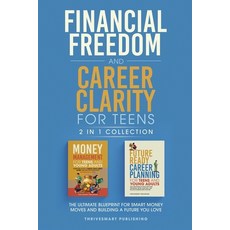 (英文圖書)Future Ready Career Planning for Teens and Young Adults: Easy Strategies to Disc... 平裝版, Thrivesmart Publishing, 英文