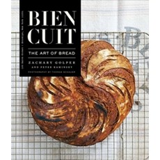 Bien Cuit:The Art of Bread, Bien Cuit, Golper, Zachary, Kaminsky, P.., Regan Arts