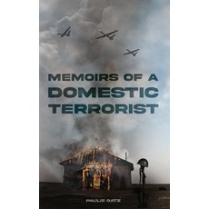 (영문도서) Memoirs of a Domestic Terrorist Hardcover, Defiance Press & Publishing, English, 9781959677499