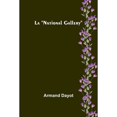 (영문도서) La "National Gallery" Paperback, Alpha Edition, English, 9789357724845