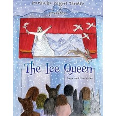 (영문도서) Karkulka Puppet Theatre presents: The Ice Queen Paperback, FriesenPress, English, 9781525595325