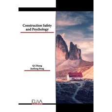 (영문도서) Construction Safety and Psychology Paperback, Eliva Press, English, 9789994984923