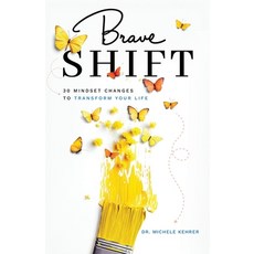 (영문도서)Brave Shift: 30 Mindset Changes to Transform Your Life Paperback, Grounded Arts Publishing, English, 9798999163103