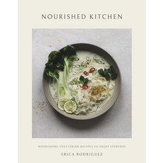 (영문도서)Nourished Kitchen: Nourishing Vegetarian Recipes to Enjoy Everyday Hardcover, Carnival, English, 9781805701460 Carnival, English, 9781805701460