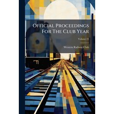 (英文書)Official Proceedings For The Club Year; Volume 25 平裝版, Nabu Press, English