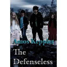 (영문도서)The Defenseless Hardcover, Midnight Fire Media, English, 9788291693415