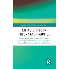 (英文圖書)Living Ethics in Theory and Practice 精裝版, Routledge, English