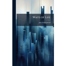 (英文圖書)Ways of Life 精裝版, Hutson Street Press, 英文