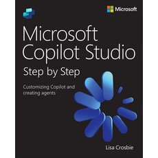 (外文書)Microsoft Copilot Studio Step by Step: Customizing Copilot and Creating Agents Paperback, Microsoft Press, English