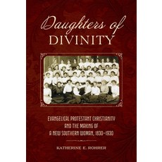 (英文圖書)Daughters of Divinity: Evangelical Protestant Christianity and the Making of a N... 精裝版, LSU Press, 英文