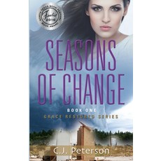 (영문도서) Seasons of Change: Grace Restored Series Book 1 Paperback, Texas Sisters Press, LLC, English, 9781952041037