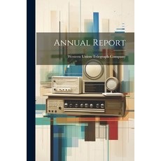 (영문도서) Annual Report Paperback, Legare Street Press, English, 9781022279490