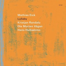 [CD] Mathias Eick (마티아스 아익) - Lullaby
