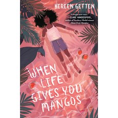 (영문도서) When Life Gives You Mangos Paperback, Yearling Books, English, 9780593173992