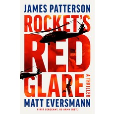 (영문도서)Rocket's Red Glare: A Thriller Hardcover, Little Brown and Company, English, 9780316600118