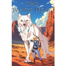 (영문도서)The white wolf Paperback, Independently Published, English, 9798269733135